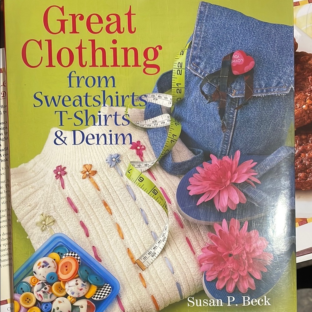 Great Clothing from Sweatshirts T-Shirts & Denim Book